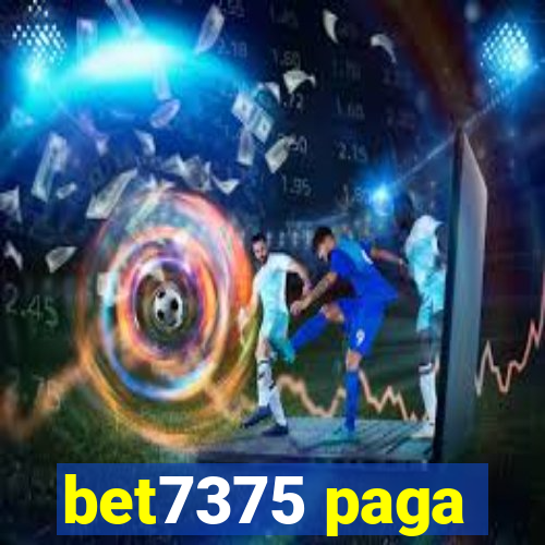 bet7375 paga